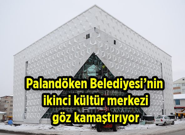 Palandöken Belediyesi’nin ikinci kültür merkezi göz kamastiriyor