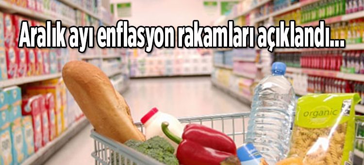 Aralik ayi enflasyon rakamlari açiklandi…