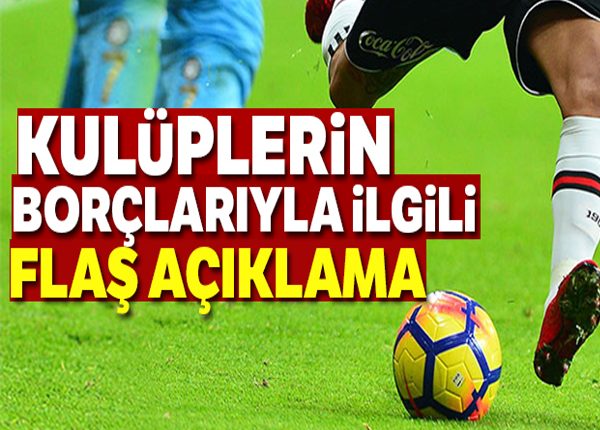 TBB: ‘Futbol kulüp borçlarinin silinmesi söz konusu olmayacak’