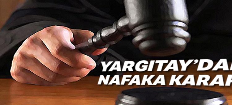 Yargitay: Çocuguna bakan taraf nafaka ödemez