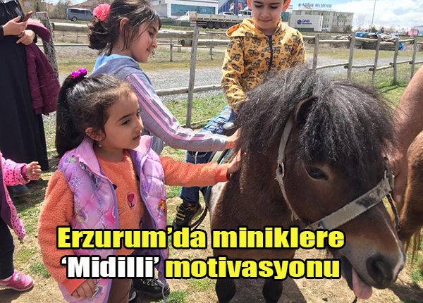 Erzurum’da miniklere ‘Midilli’ motivasyonu