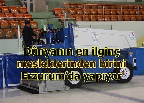 Dünyanin en ilginç mesleklerinden birini Erzurum’da yapiyor