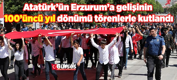 Atatürk’ün Erzurum’a gelisinin 100’üncü yil dönümü törenlerle kutlandi