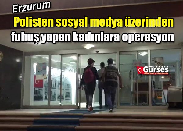 Polisten sosyal medya üzerinden fuhus yapan kadinlara operasyon