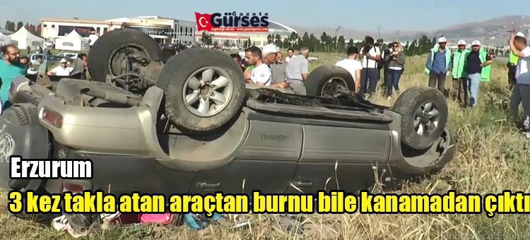 3 kez takla atan araçtan burnu bile kanamadan çikti