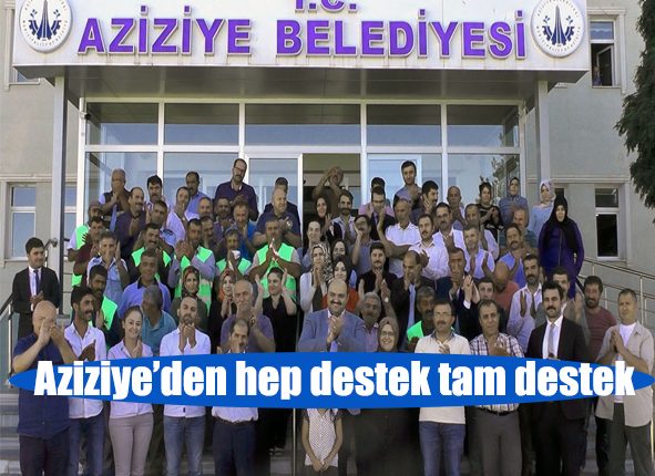 Aziziye’den hep destek tam destek