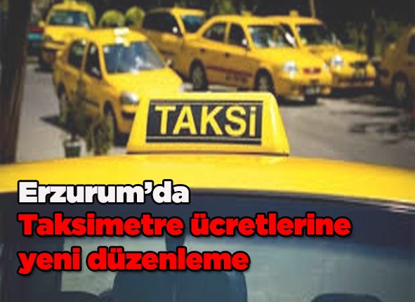 Taksimetre ücretlerine yeni düzenleme