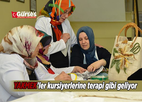 YAKMEK’ler kursiyerlerine terapi gibi geliyor