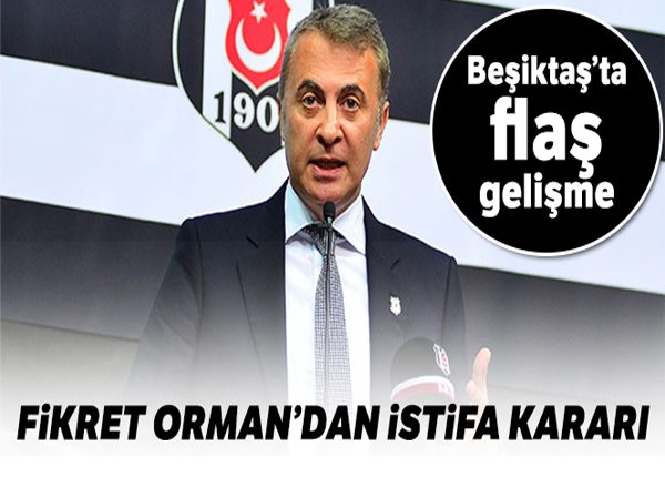 Fikret Orman: ‘Besiktas’taki sürecimi tamamliyorum’