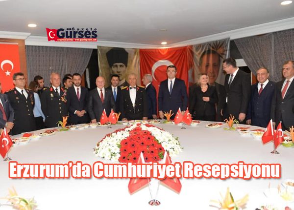 Erzurum’da Cumhuriyet Resepsiyonu