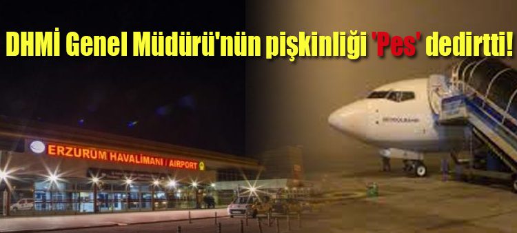 DHMI Genel Müdürü’nün piskinligi ‘Pes’ dedirtti!