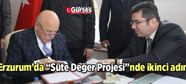 Erzurum’da “Süte Deger Projesi”nde ikinci adim