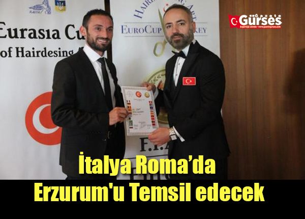 Italya Roma’da Erzurum’u Temsil edecek