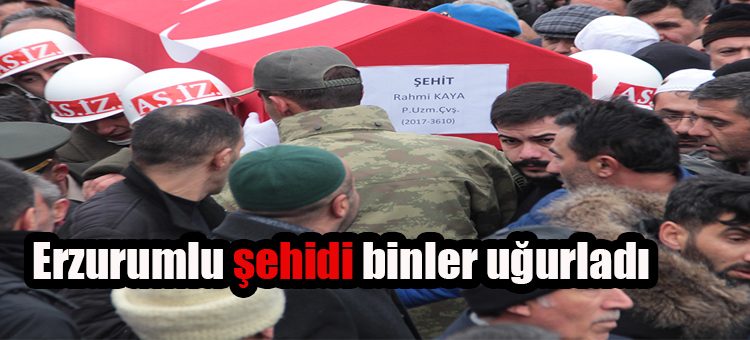 Erzurumlu sehidi binler ugurladi