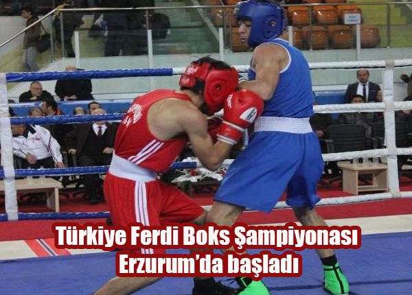 Türkiye Ferdi Boks Sampiyonasi Erzurum’da basladi