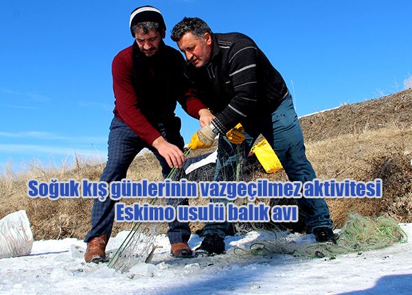 Soguk kis günlerinin vazgeçilmez aktivitesi: Eskimo usulü balik avi