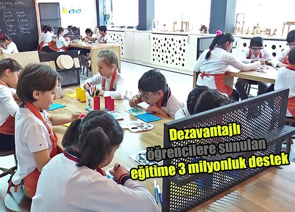 Dezavantajli ögrencilere sunulan egitime 3 milyonluk destek