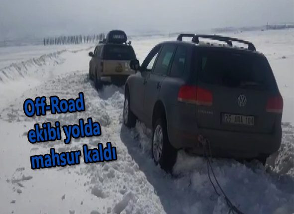 Off-Road ekibi yolda mahsur kaldi