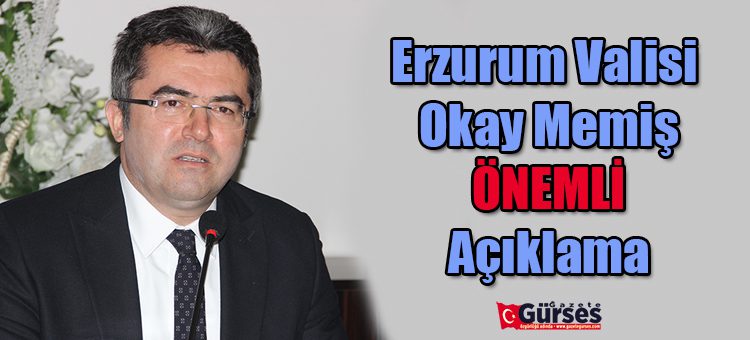 Vali Memis: “Erzurum Havaalani’nda termal kameralari faaliyete geçirdik”