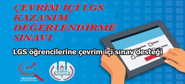 LGS ögrencilerine çevrim içi sinav destegi