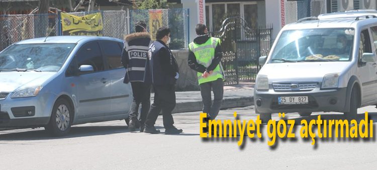 Emniyet göz açtirmadi