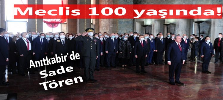 Meclis 100 yasinda! Anitkabir’de sade tören