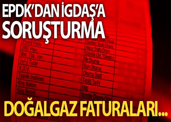 EPDK’dan IGDAS’a sorusturma