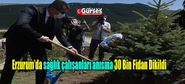 Erzurum’da saglik çalisanlari hatira ormani olusturuldu