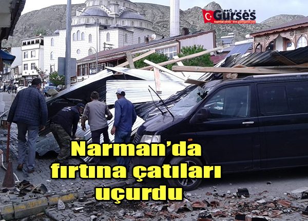 Narman’da firtina çatilari uçurdu