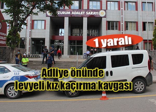 Adliye önünde levyeli kiz kaçirma kavgasi: 1 yarali