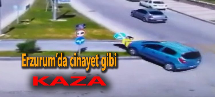 Erzurum’da cinayet gibi kaza