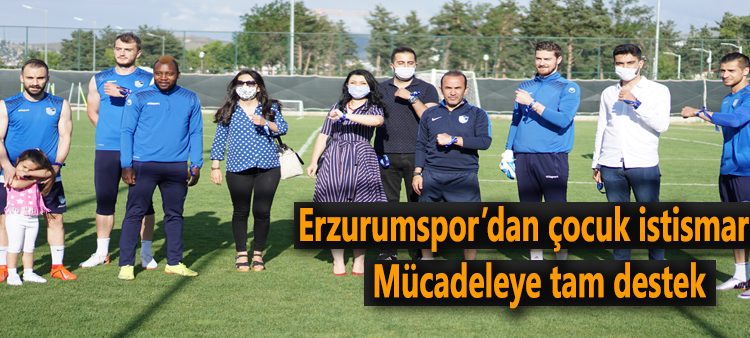 Erzurumspor’dan çocuk istismari ile mücadeleye tam destek