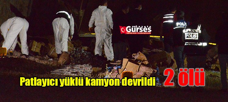 Patlayici yüklü kamyon devrildi: 2 ölü