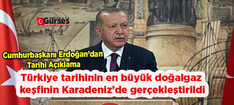 Cumhurbaskani Erdogan müjdeyi açikladi: ‘Türkiye tarihinin en büyük dogalgaz kesfini Karadeniz’de gerçeklestirdi’