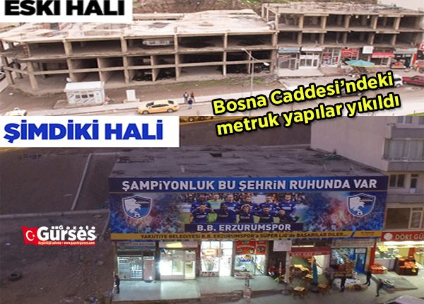 Bosna Caddesi’ndeki metruk yapilar yikildi