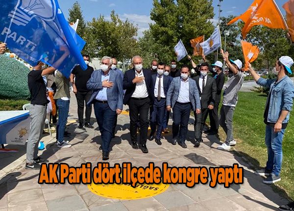 AK Parti dört ilçede kongre yapti