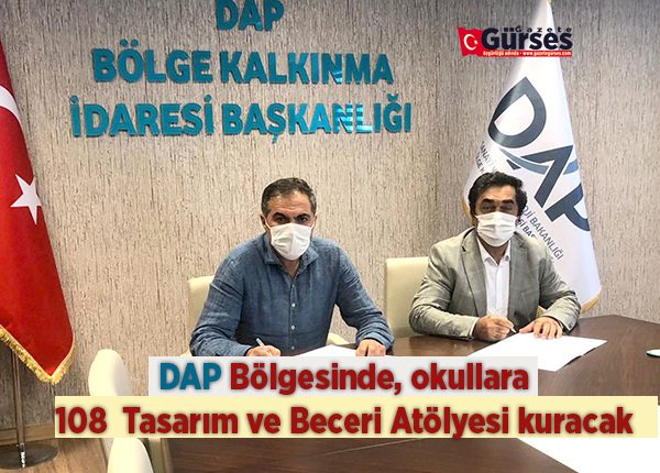 DAP Bölge Kalkinma Idaresi tarafindan okullara 108 adet Tasarim ve Beceri Atölyesi kurulacak