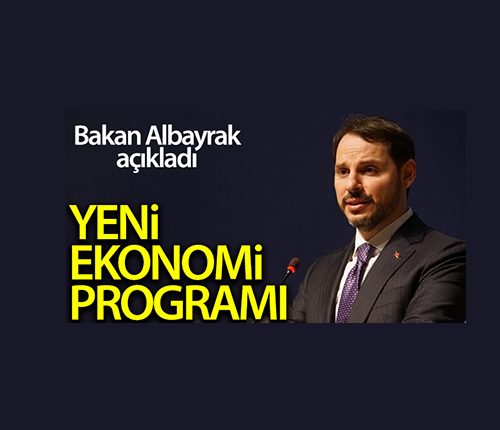 Bakan Albayrak’tan ‘Yeni Ekonomi Programi’ açiklamalari