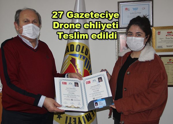 27 Gazeteciye drone ehliyeti teslim edildi