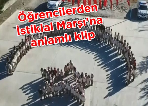 Ögrencilerden Istiklal Marsi’na anlamli klip