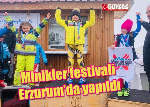 Minikler festivali Erzurum’da yapildi