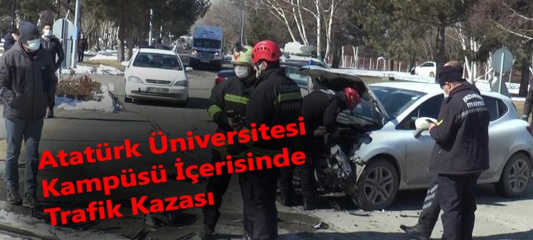 Atatürk Üniversitesi kampüsü içerisinde trafik kazasi: 3 yarali