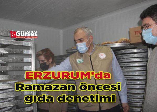 Ramazan öncesi yogun talep gören isletmelerde gida denetimi