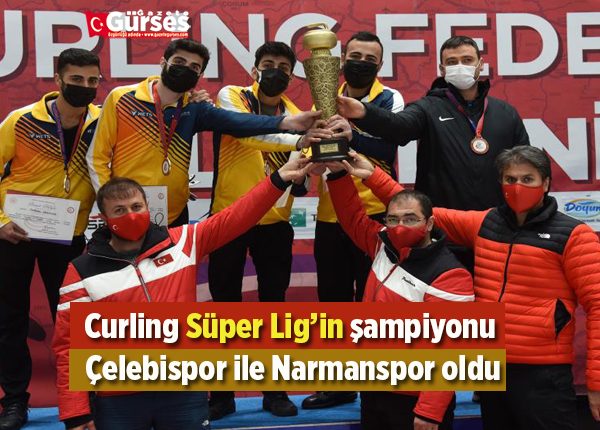 Curling Süper Lig’in sampiyonu Çelebispor ile Narmanspor oldu