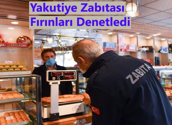 Yakutiye Zabitasi firinlari denetledi