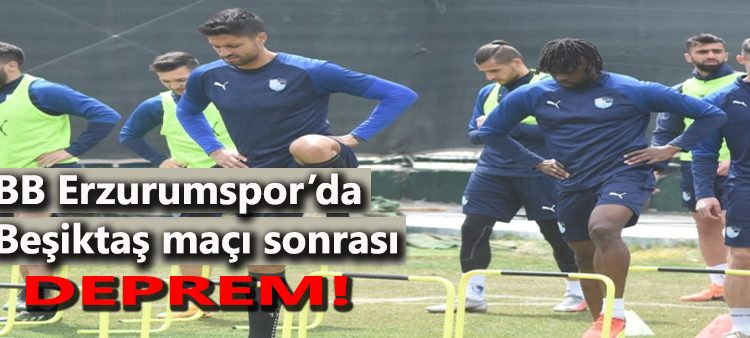 BB Erzurumspor’da Besiktas maçi sonrasi deprem!