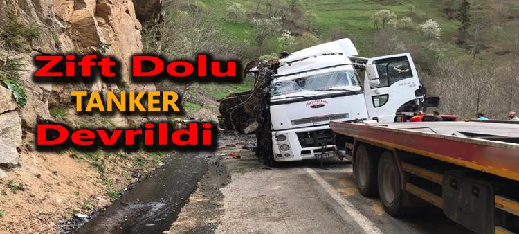 Zift dolu tanker devrildi