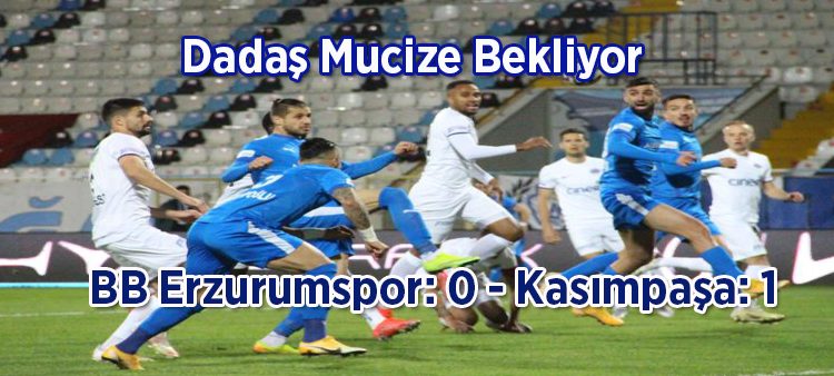 BB Erzurumspor: 0 – Kasimpasa: 1