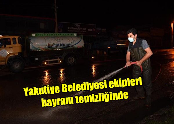 Yakutiye Belediyesi ekipleri bayram temizliginde