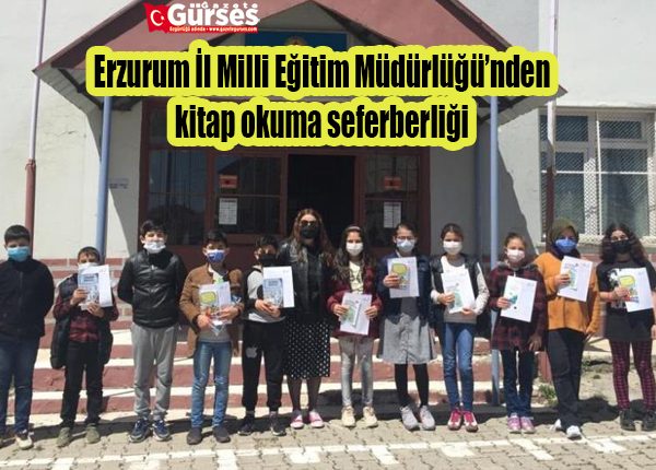 Erzurum Il Milli Egitim Müdürlügü’nden kitap okuma seferberligi